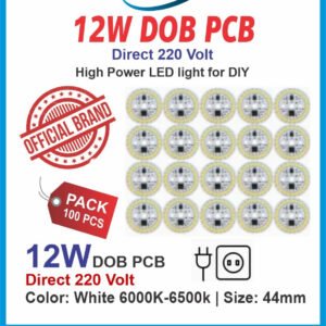 LED DOB  ( 12W)  DOB PCD 220 V ( pack of 100 pcs )