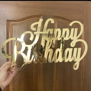 Acrylic Mirror Happy Birthday Sign Wall Or Furniture Decoration Sticker